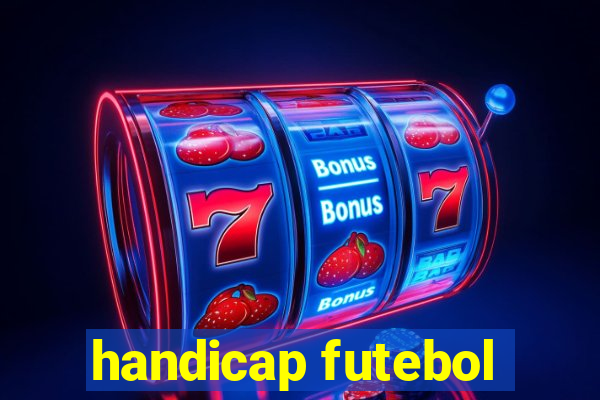 handicap futebol